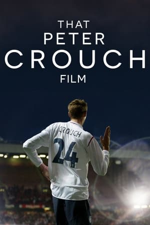 პიტერ კრაუჩი | THAT PETER CROUCH FILM